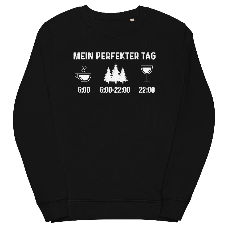 Mein Perfekter Tag 3 - Unisex Premium Organic Sweatshirt Casual Hoodie Style